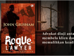 Ilustrasi editorial novel Rogue Lawyer 2015 dalam konteks KUHP 2026 Indonesia yang menampilkan advokat diuji antara pembelaan klien dan keadilan restoratif dalam sistem hukum.